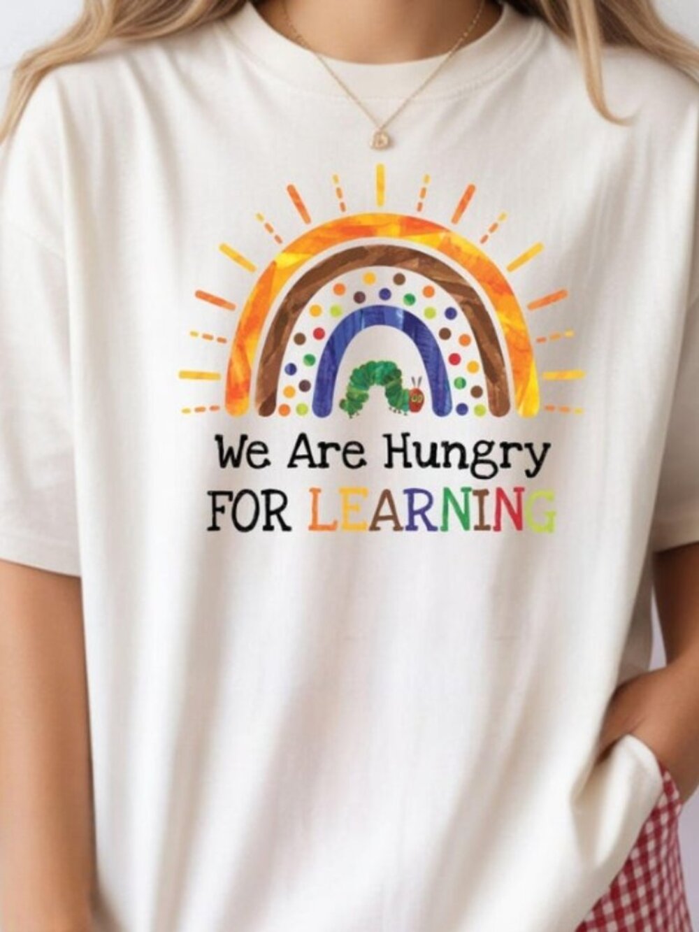 We Are Hungry For Learning Shirt